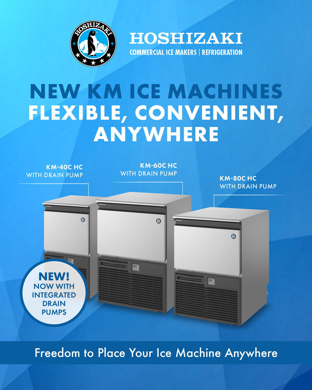 2025 Hoshizaki KM Series Ice Makers with Built‑In Drain Pump — Install Anywhere, Drain Cleanly, Save More