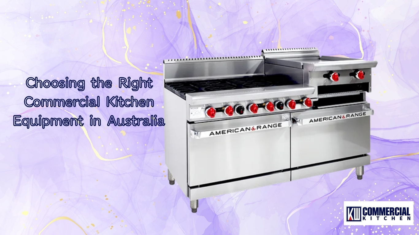 Commercial Kitchen Equipment Guide: Why American Range Stands Out in Australian Restaurant Cooking Equipment